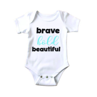 Brave Bold Beautiful Baby grow