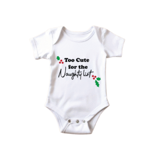 Too Cute for Naughty List Baby grow